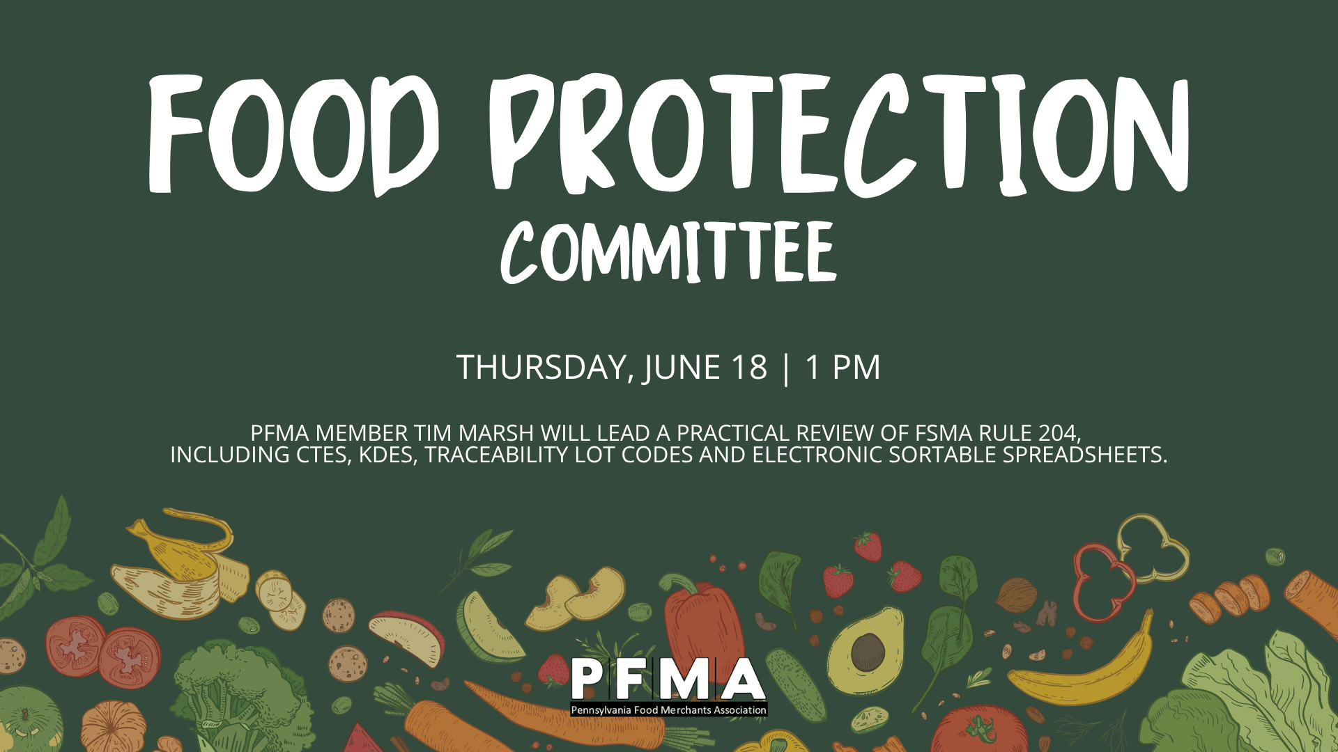 Pfma Part PFMA Food Protection Committee - Pennsylvania Food Merchants Association